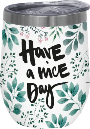 Thermotasse Have a nice Day